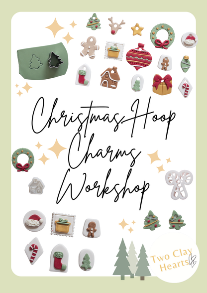 Promotional graphic for a Christmas hoop charm workshop with various holiday-themed charms and 'Two Clay Hearts' branding.